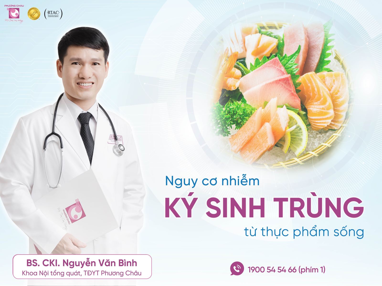 Ăn thực phẩm sống không được nấu chín kỹ có nguy cơ cao nhiễm các loại ký sinh trùng