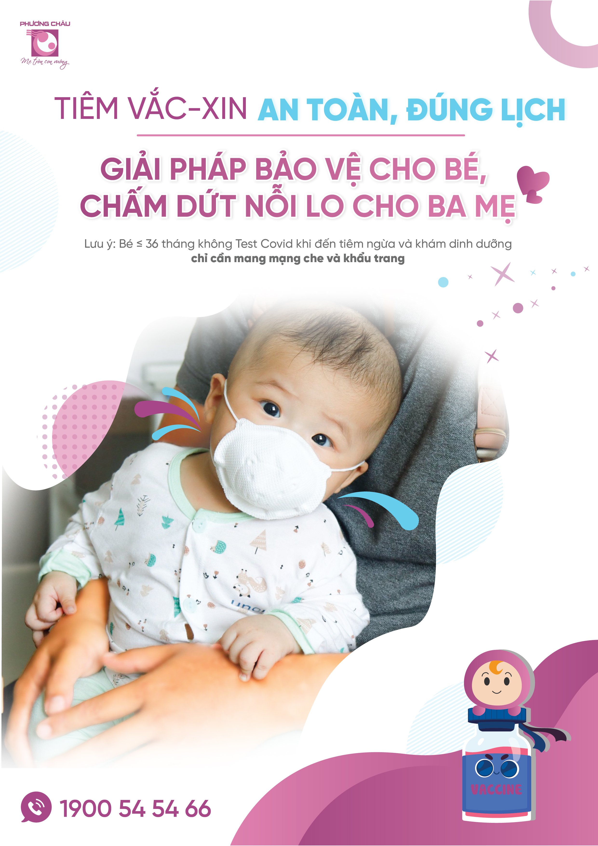 vắc-xin, tiêm vắc-xin, an toàn, đúng lịch, bảo vê bé, giải tỏa, chấm dứt, nỗi lo cho ba mẹ, tiêm ngừa, Nhi khoa, Phương Châu, không test, Covid