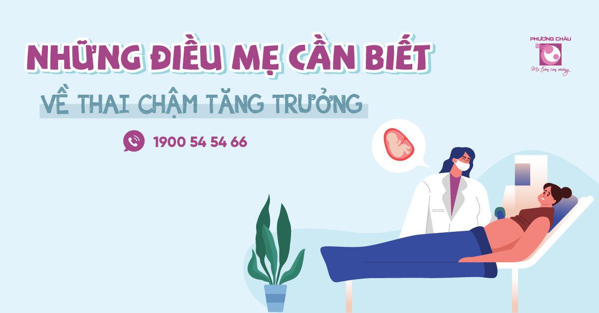 nhung-dieu-can-biet-ve-thai-cham-tang-truong