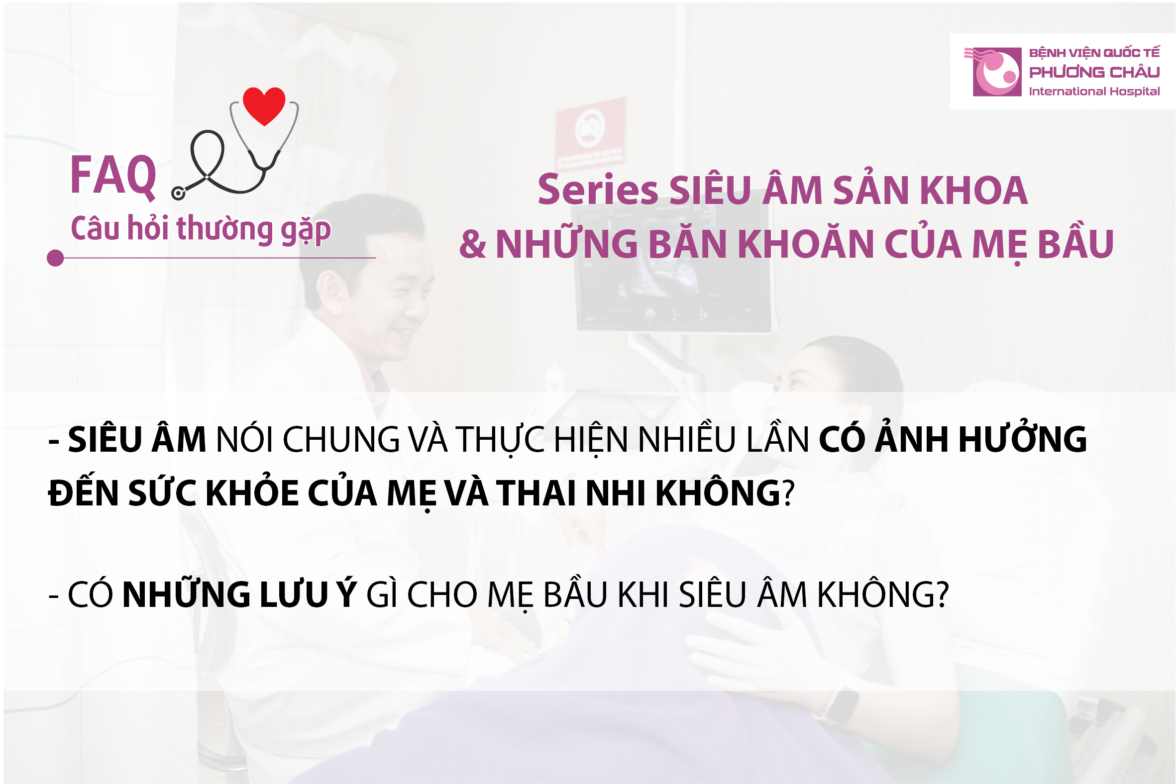 siêu âm sản khoa, có ảnh hưởng gì không? tìm hiểu về siêu âm thai, bệnh viện phụ sản quốc tế phương châu, cần thơ, sa đéc, sóc trăng