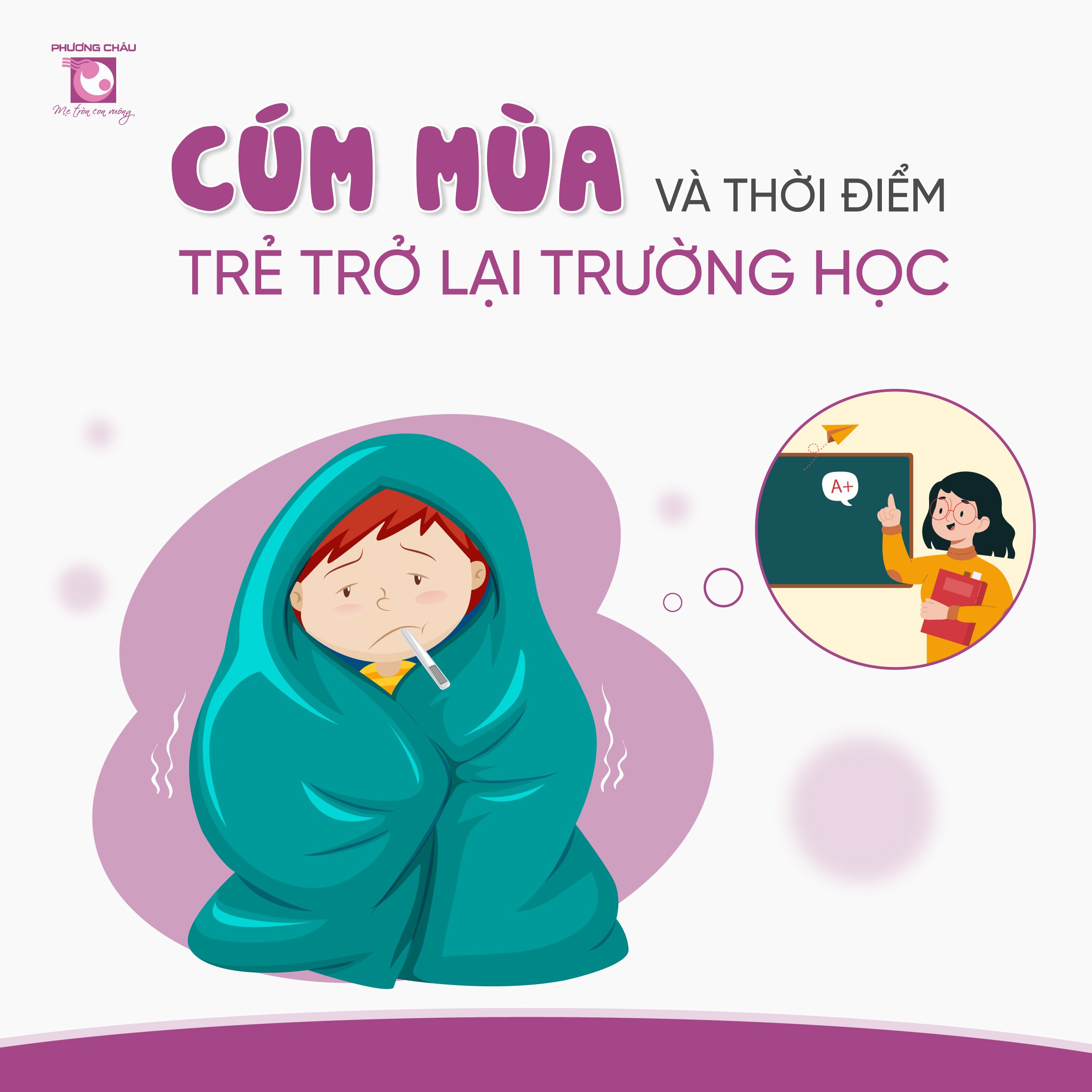 cúm mùa, trẻ đi học, trường học, lây lan, virus, tiêm phòng, vaccine, Nhi khoa, Phương Châu