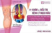 suy giãn tĩnh mạch, phù chân, nặng chân, mỏi chân, khám ở đâu, nguy hiểm không, BS Hoàng, Phương Châu