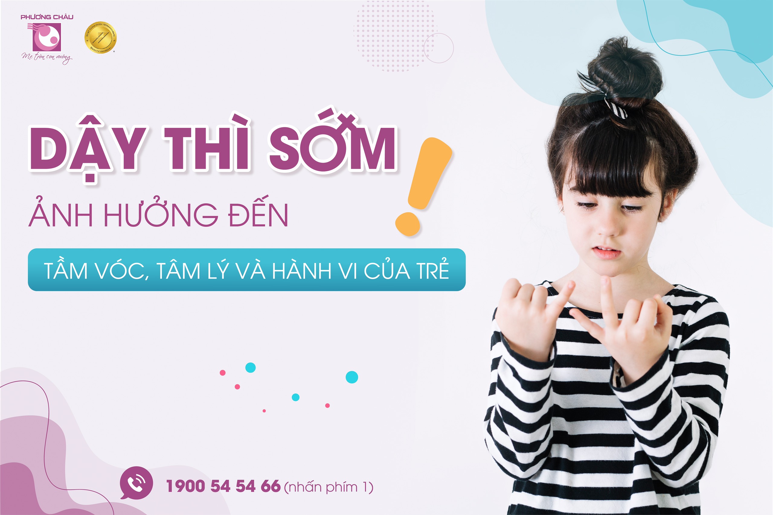 dậy thì sớm, ảnh hưởng, tầm vóc, tâm lý, hành vi, trẻ, chuyên khoa, nội tiết, nhi, phương châu